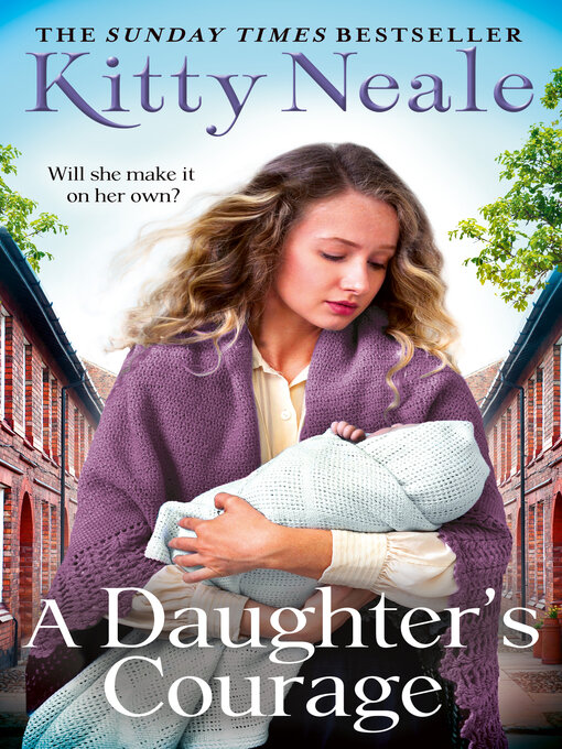 Title details for A Daughter's Courage by Kitty Neale - Wait list